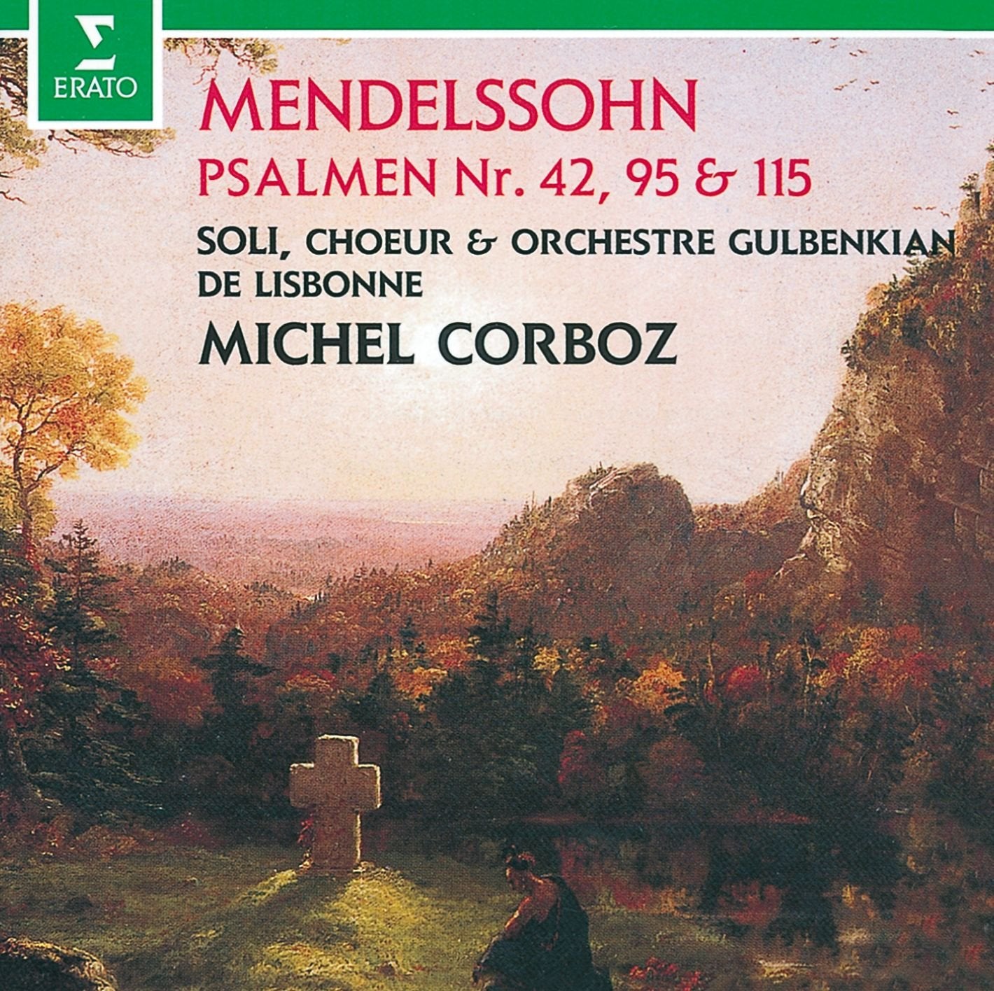 Michel Corboz - Mendelssohn:Psalms 42,95,115 Classical