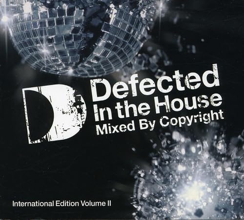 Defected in the House-By Copyright Dance & Electronic