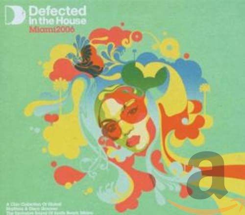 Miami2006-Defected In The House Dance & Electronic