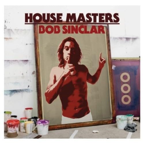 Product Image: Bob Sinclar-House Masters
