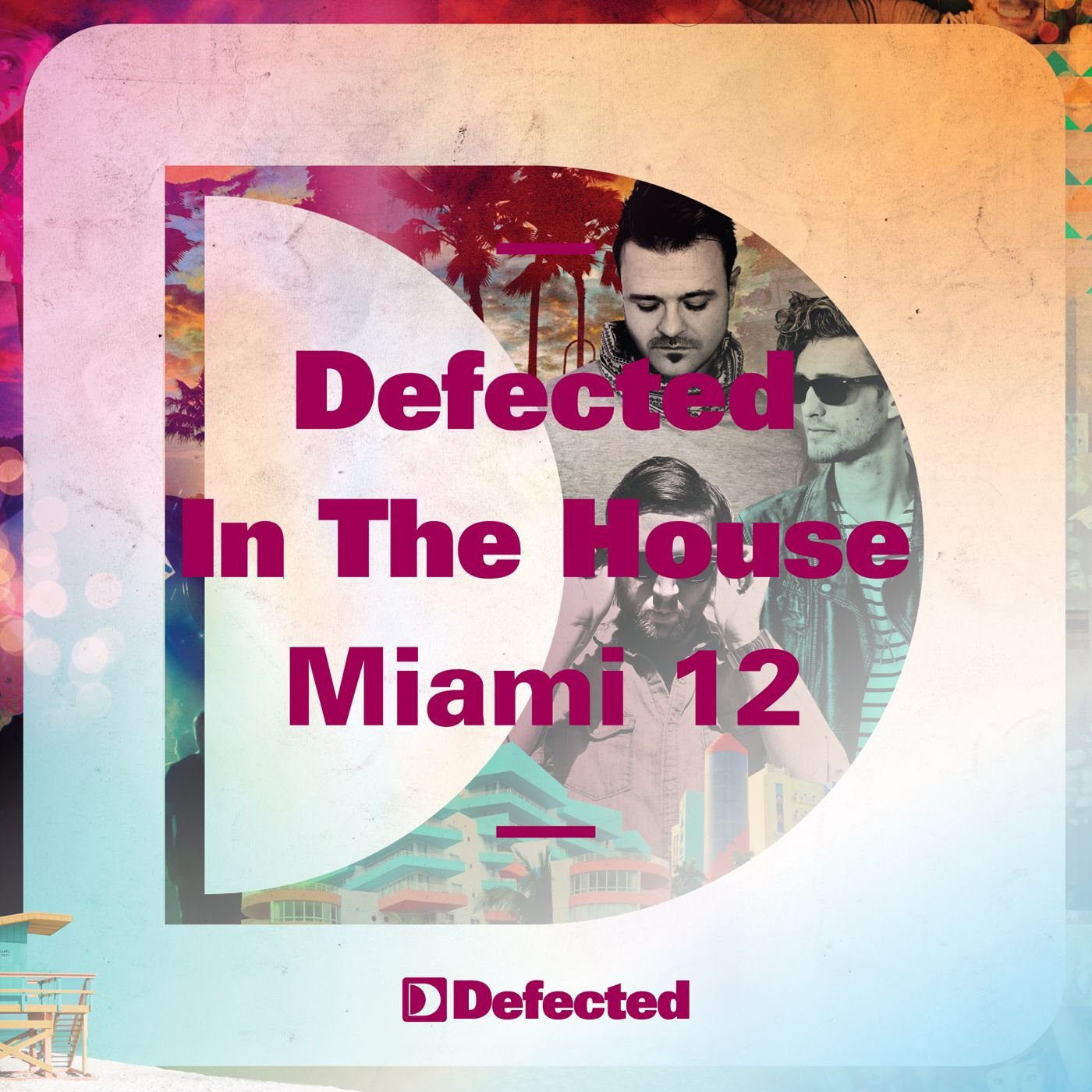 Defected in the House Miami'12 Dance & Electronic