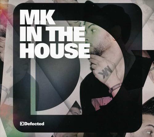 Defected Pres. Mk in the House Dance & Electronic