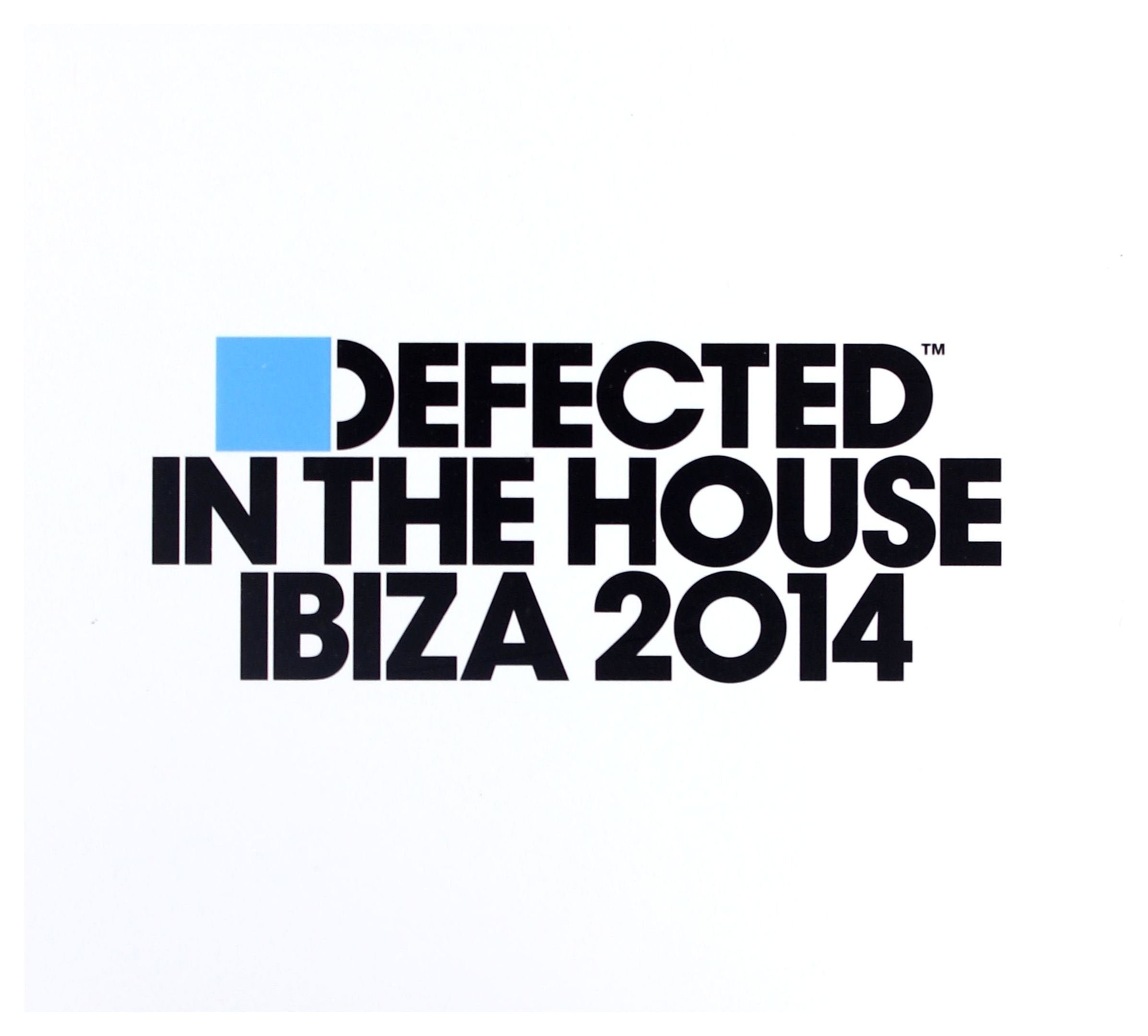 Defected in the House Ibiza 2014 Dance & Electronic