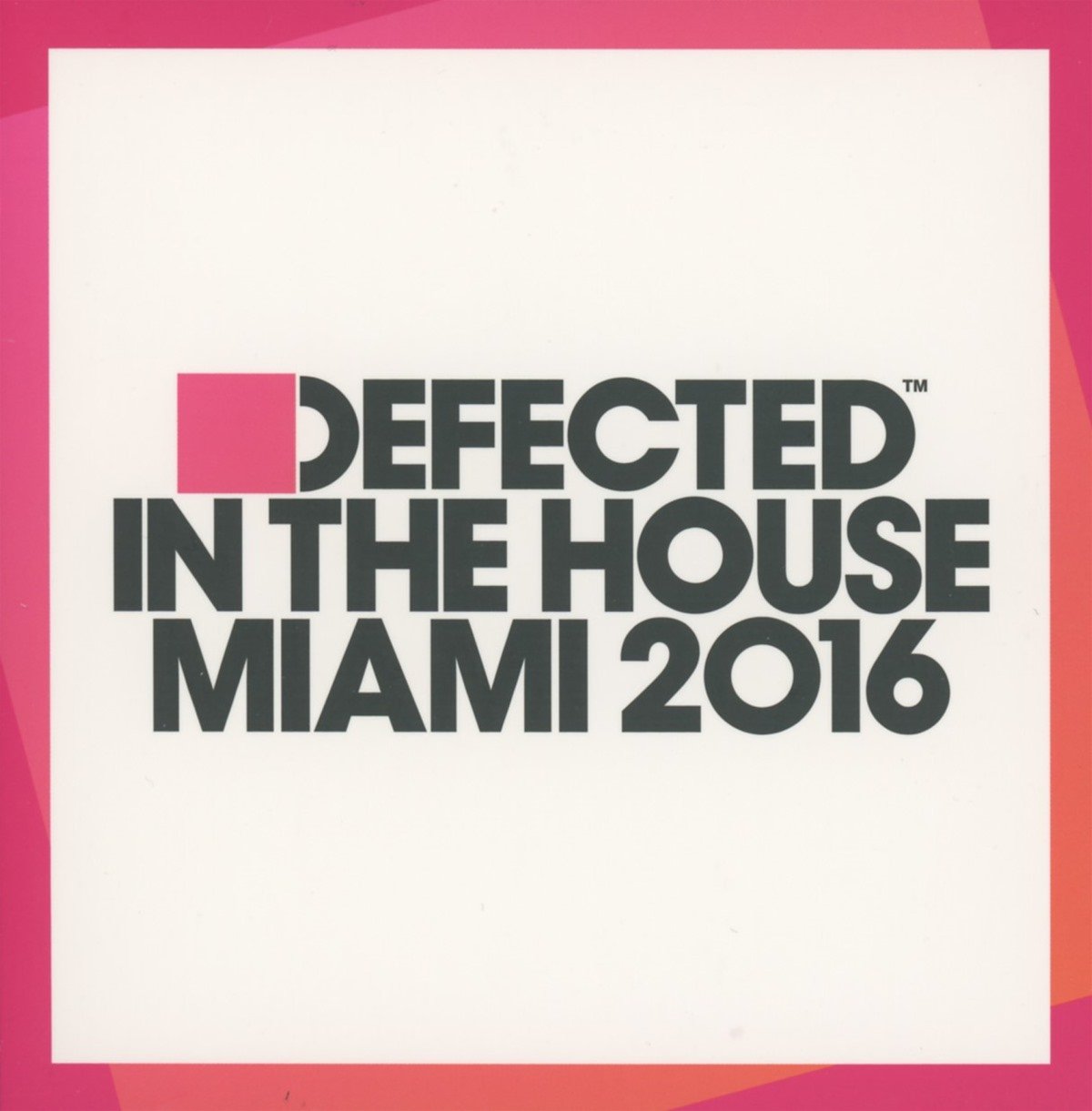 Defected In The House Miami 2016 cd