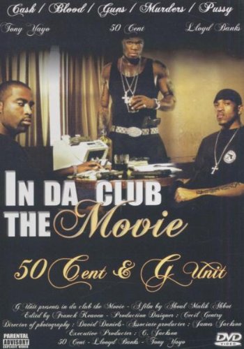 50 Cent & G Unit - In da Club/The Movie Films