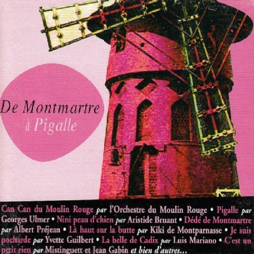 De Pigalle à Montmartre, Moulin rouge World Music