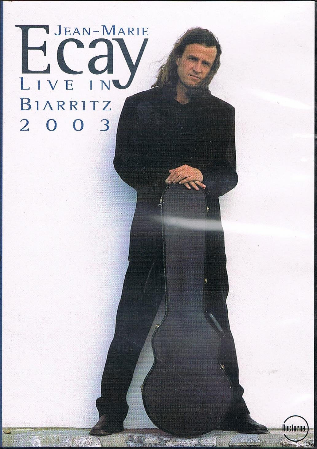 Jean-Marie Ecay : Live In Biarritz Films