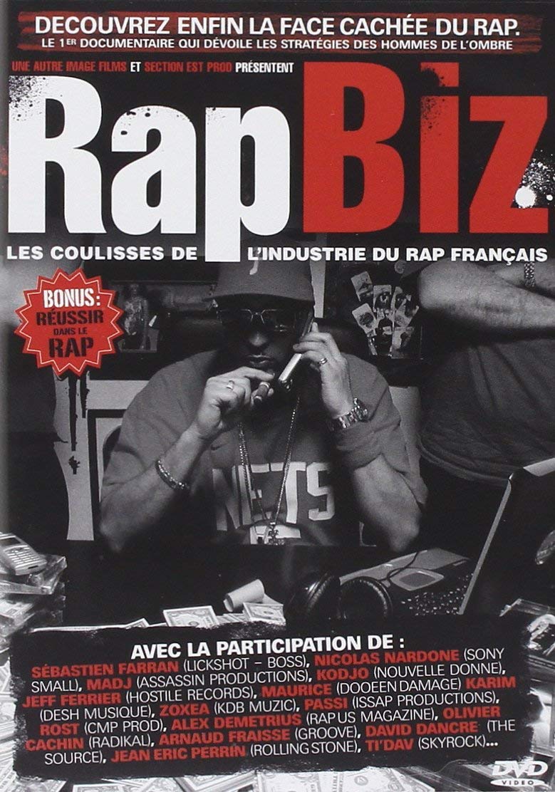 Rap Biz, Les Coulices De L'Industrie Du Raf Francais Films