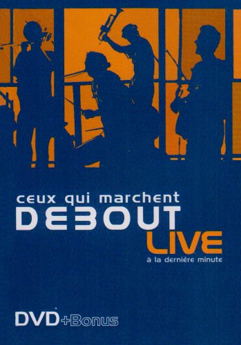 Live : Ceux Qui Marchent Debout Music