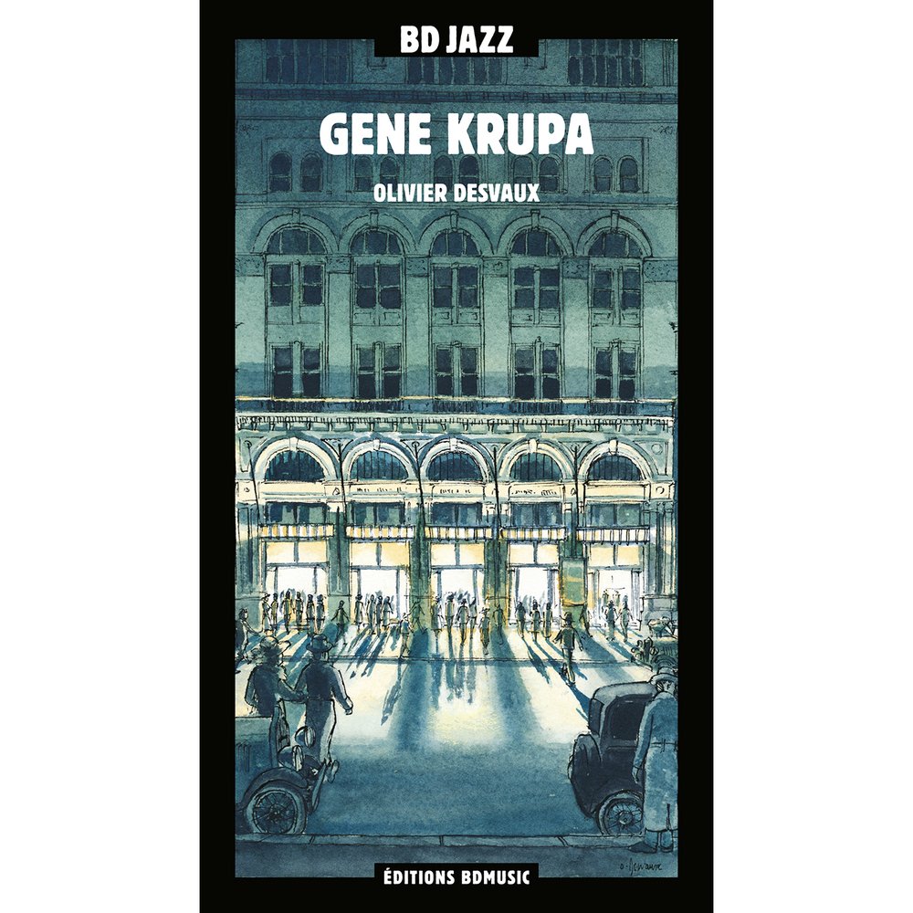 Gene Krupa - Gene Krupa - Olivier Desvaux Jazz