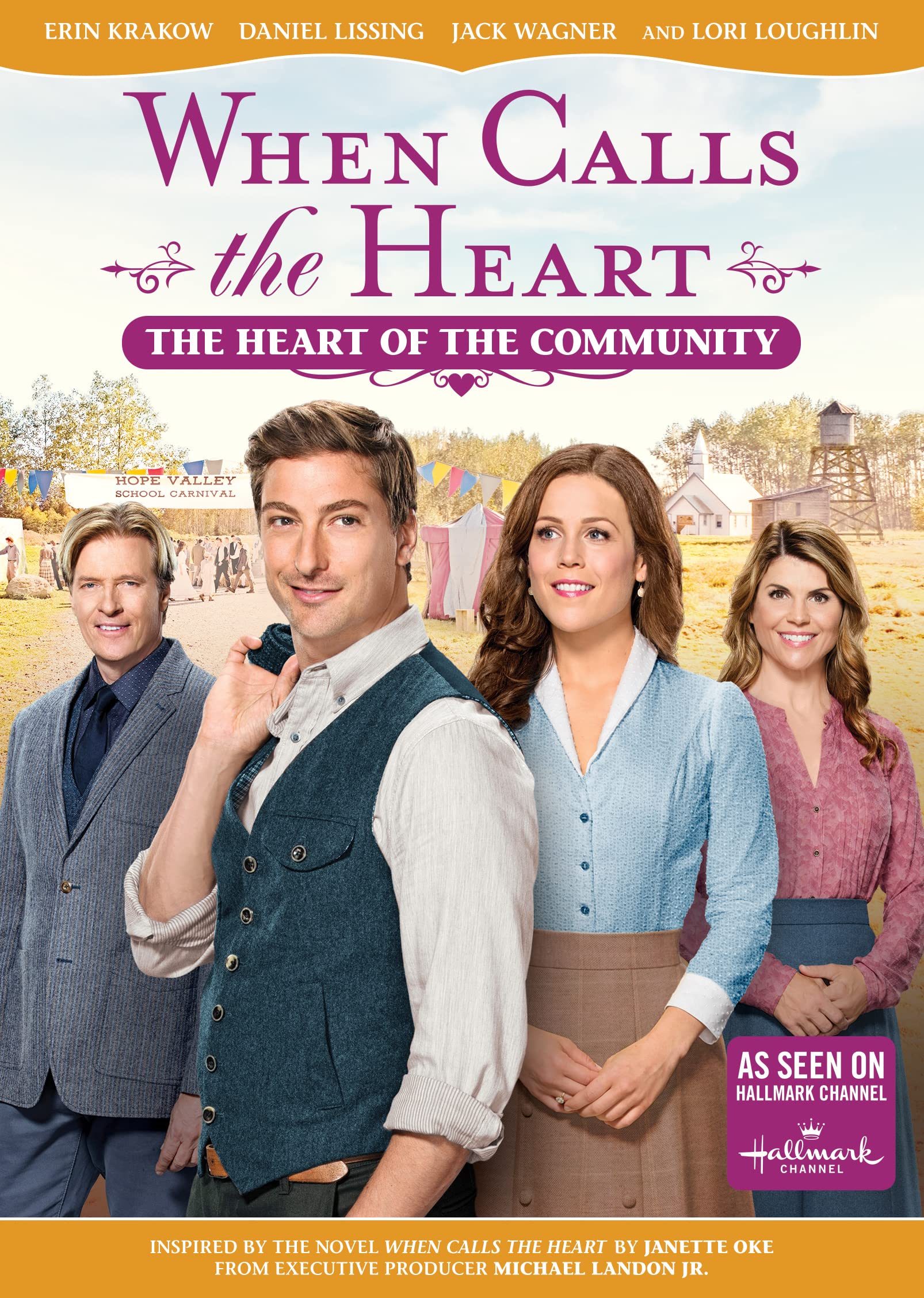When Calls The Heart: The Heart Of The Community Films