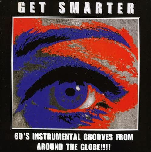 Get Smarter-60s Instrumental Grooves from Around T Rock