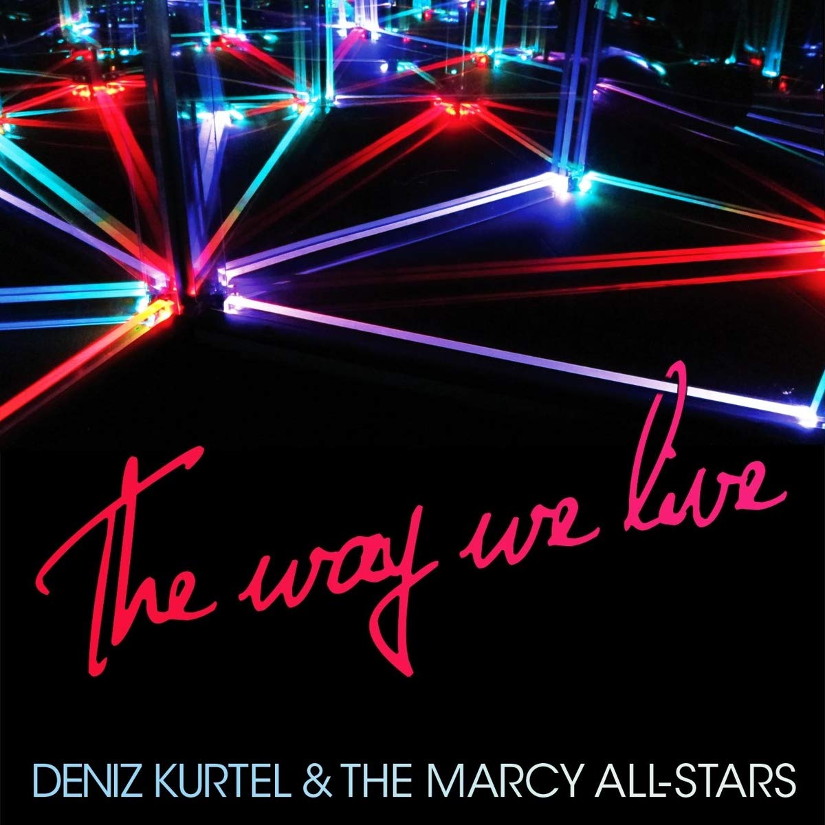 The Way We Live cd