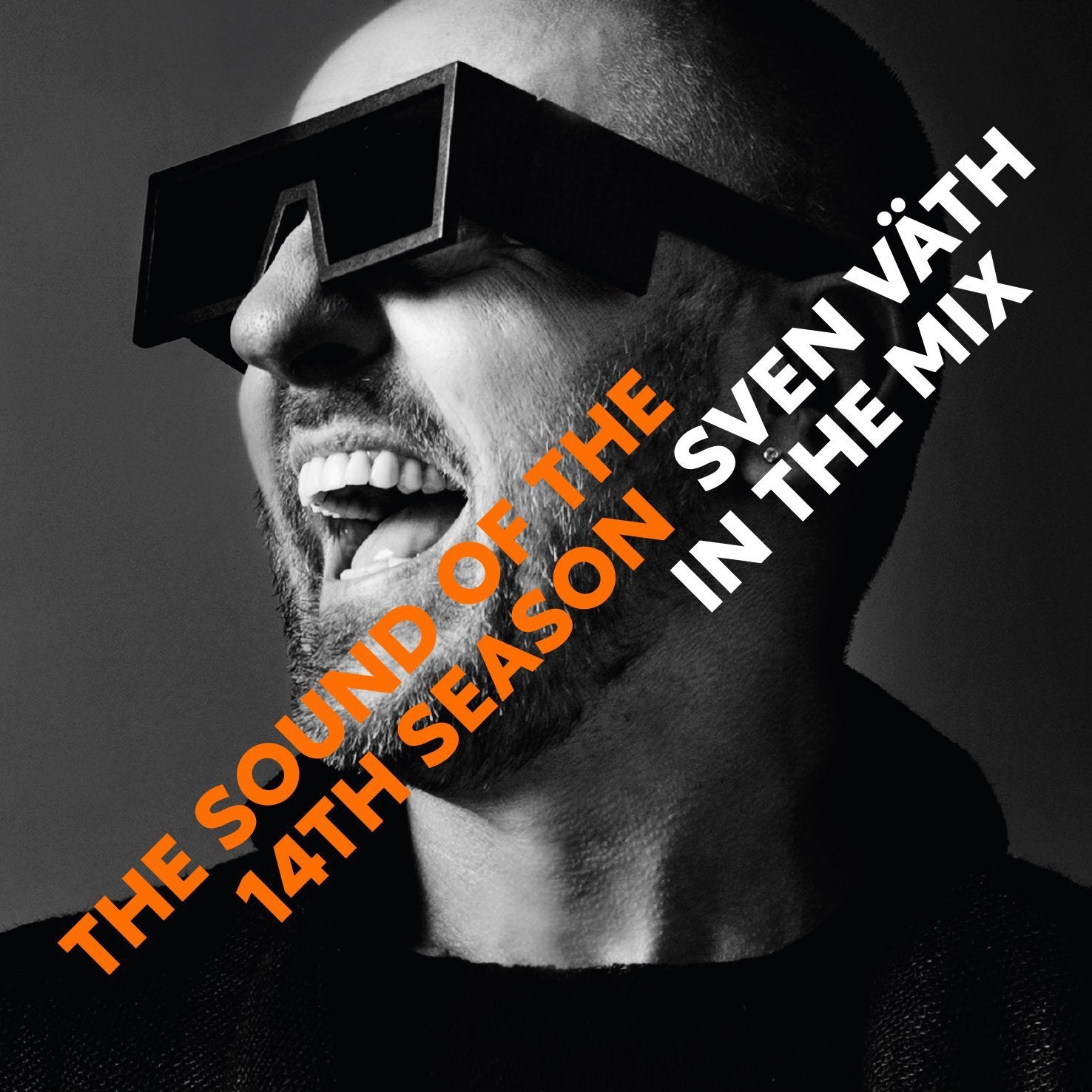 Sven Väth in the Mix:the Sound of the 14th Season Dance & Electronic