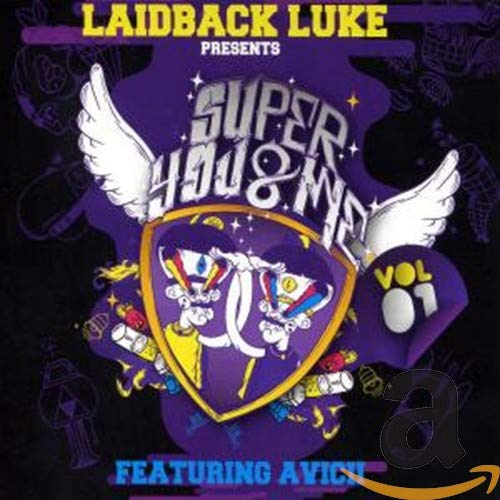 Laidback Luke Pres.Super You and Me Dance & Electronic