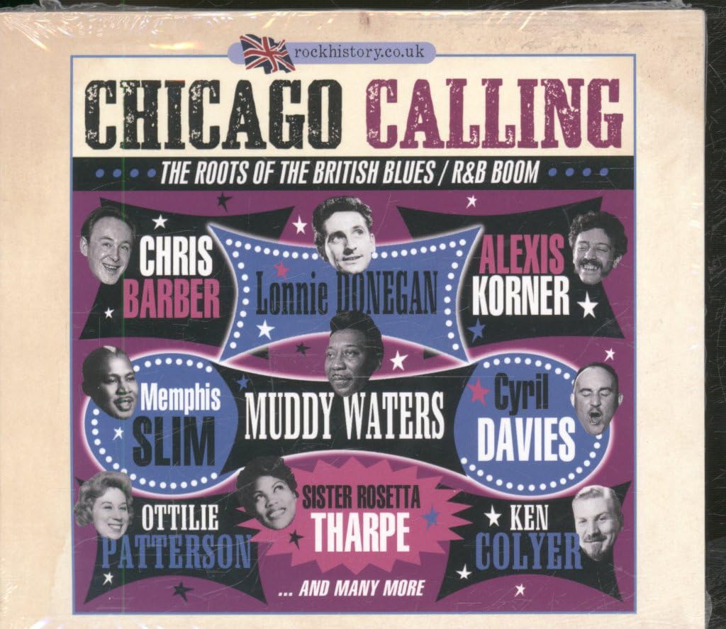 Chicago Calling-the Roots of Britisch R&B Boom Pop
