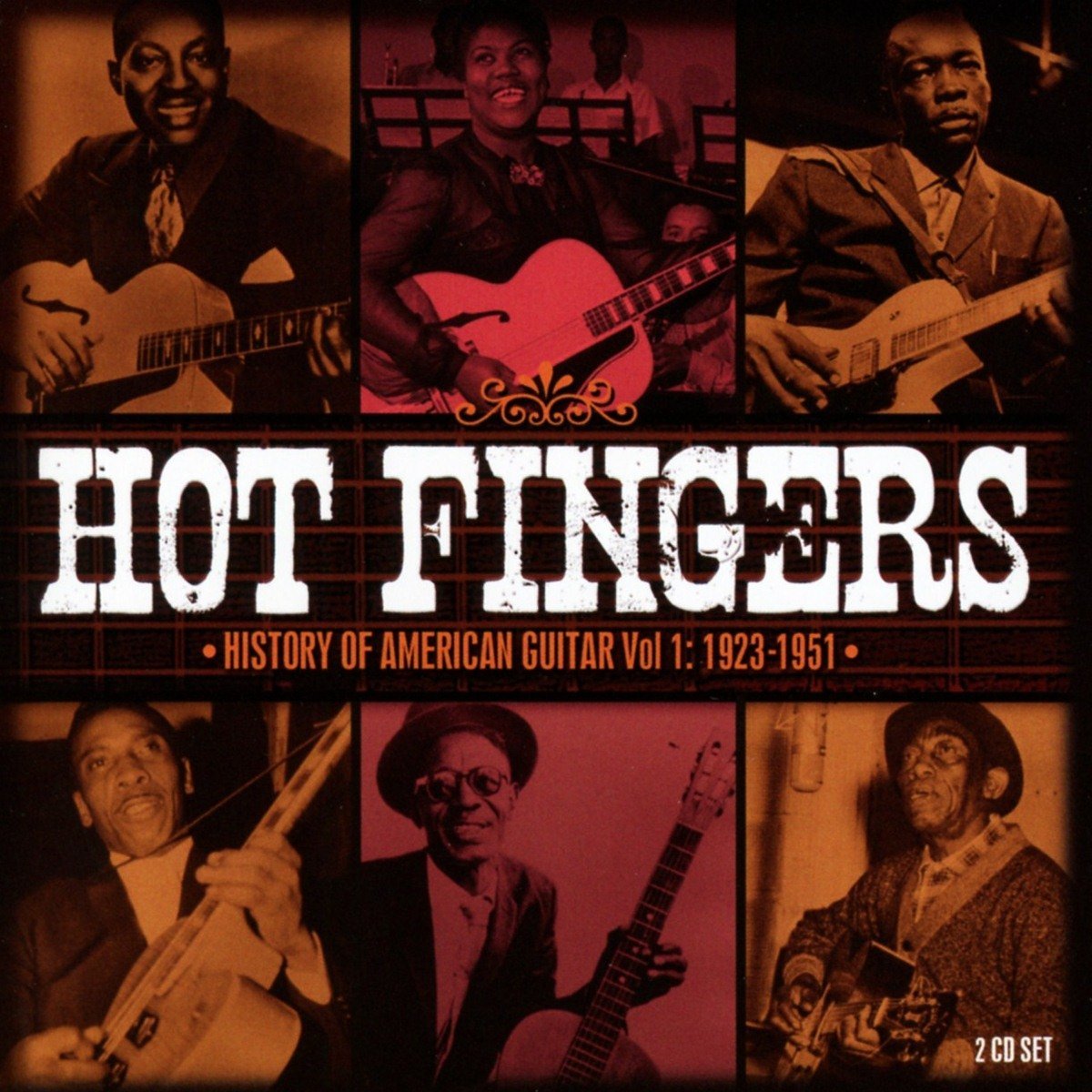 Hot Fingers-History of American Guitar Vol.1 Blues