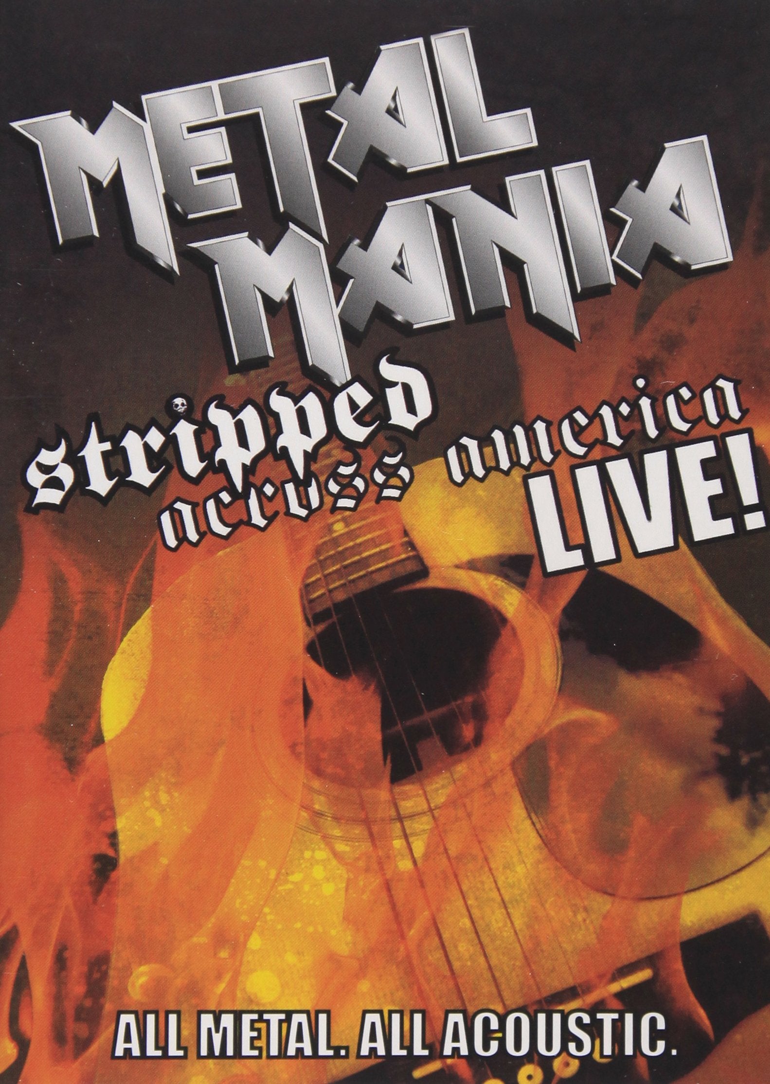 Metal Mania stripped across America - Live! Music