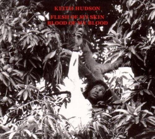 Flesh of My Skin/Blood of My Blood Reggae