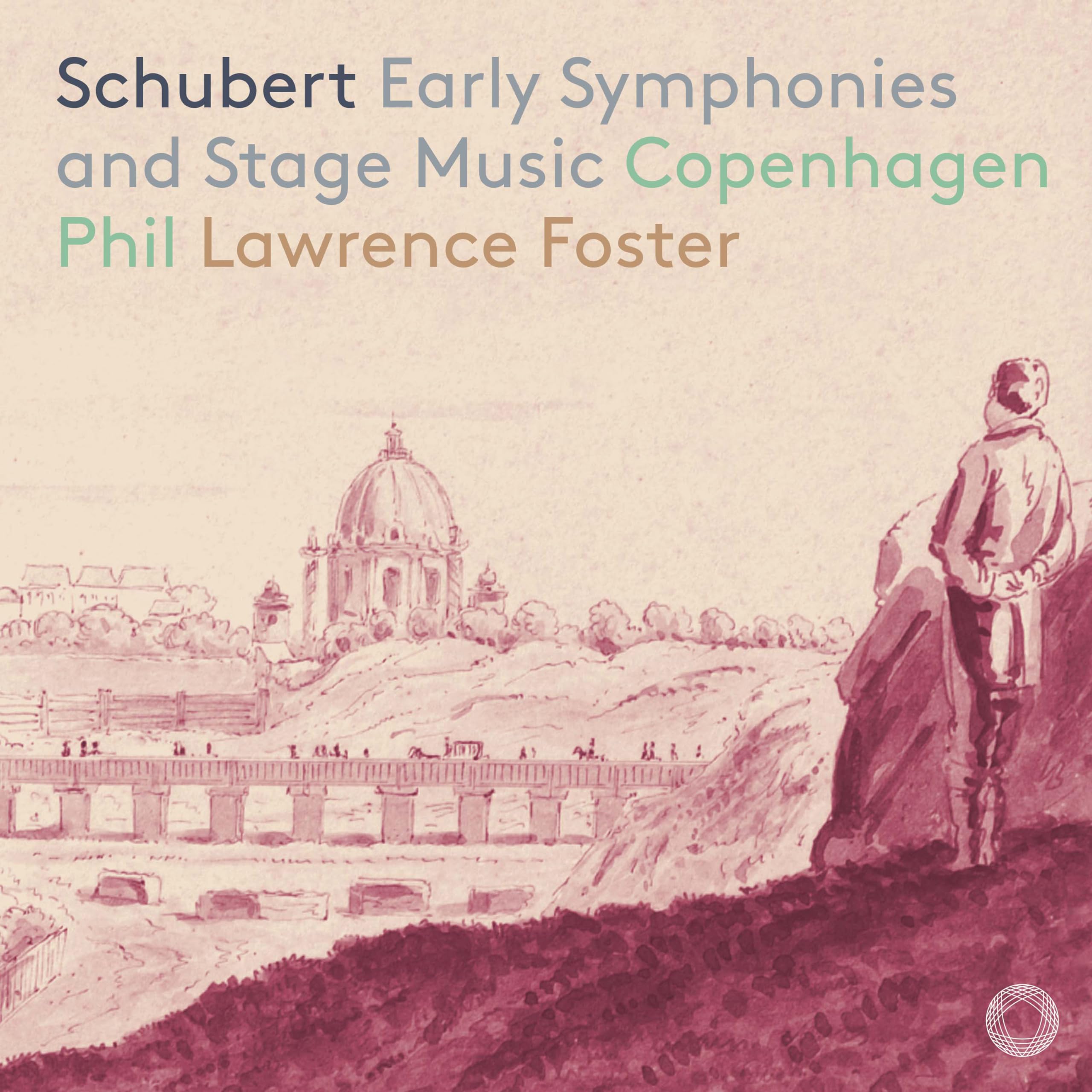 Schubert Early Symphonies and Stage Music Classical