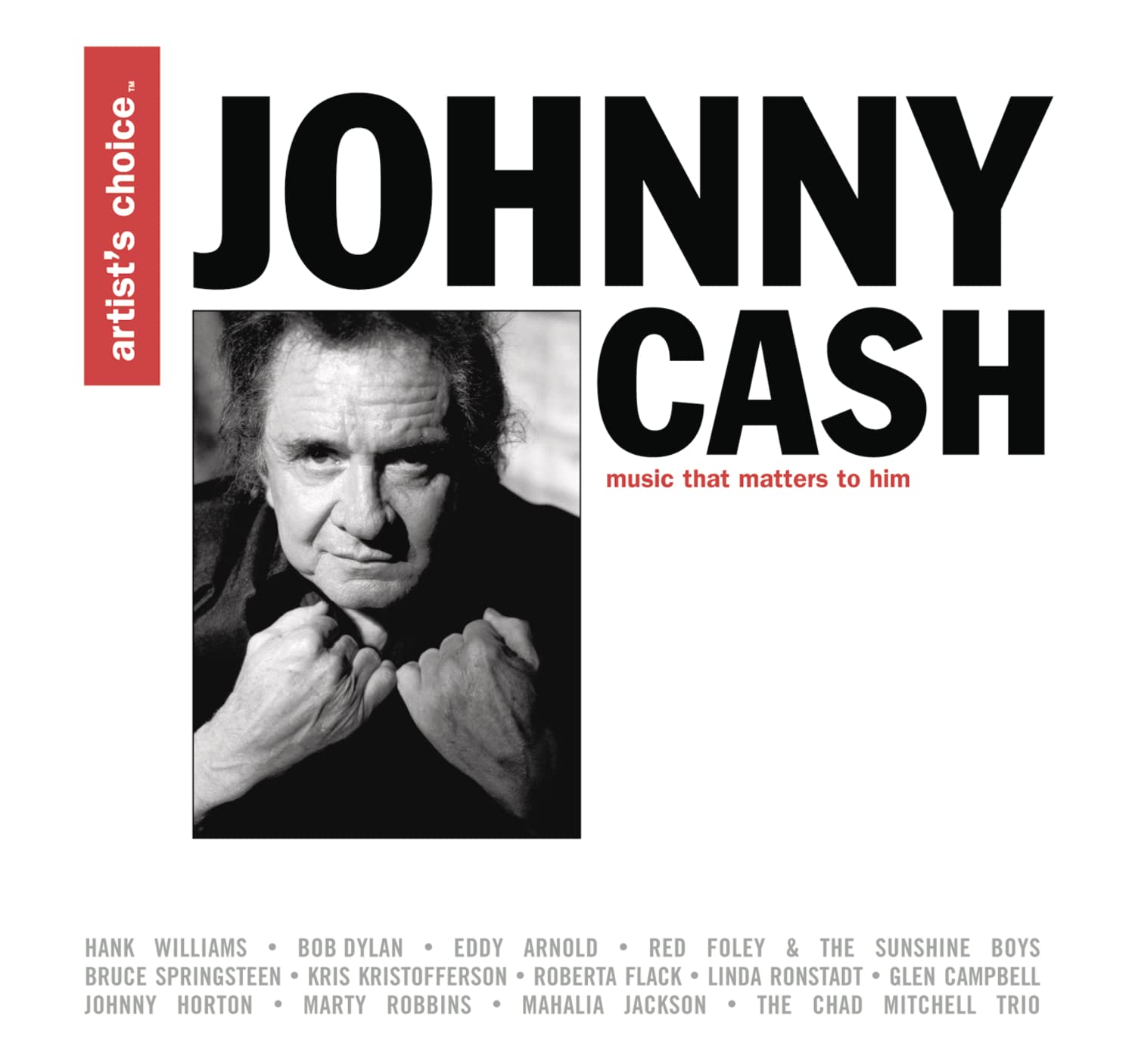 Johnny Cash: Artist's Choice. Music That Matters To Him Other music genres