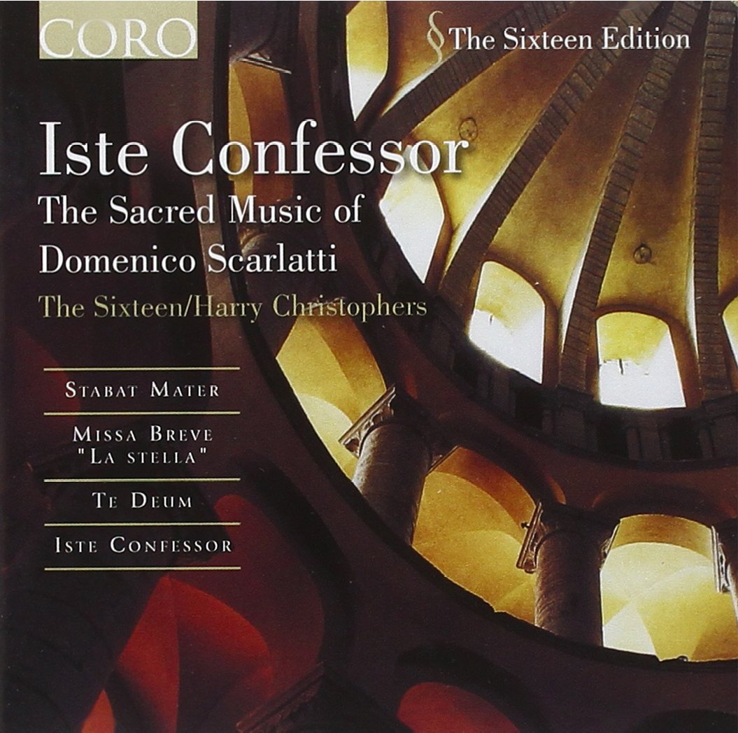 Iste Confessor - Geistliche Musik von Domenico Scarlatti Classical