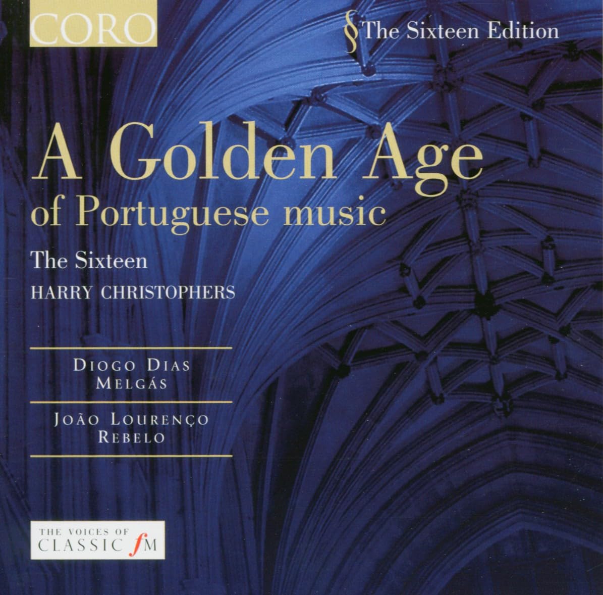 A Golden Age of Portuguese Music - Werke von Rebelo und Melgas Classical