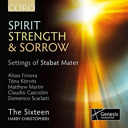 Spirit,Strength & Sorrow-Settings Stabat Mater Classical