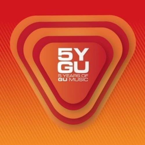 5 Years of Gu Music (Unmixed) Dance & Electronic