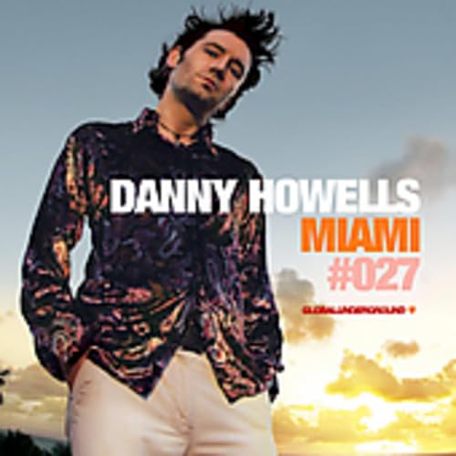 Global Underground Vol. 27: Miami Dance & Electronic