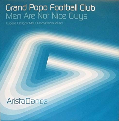 Men are Not Nice Guys Dance & Electronic