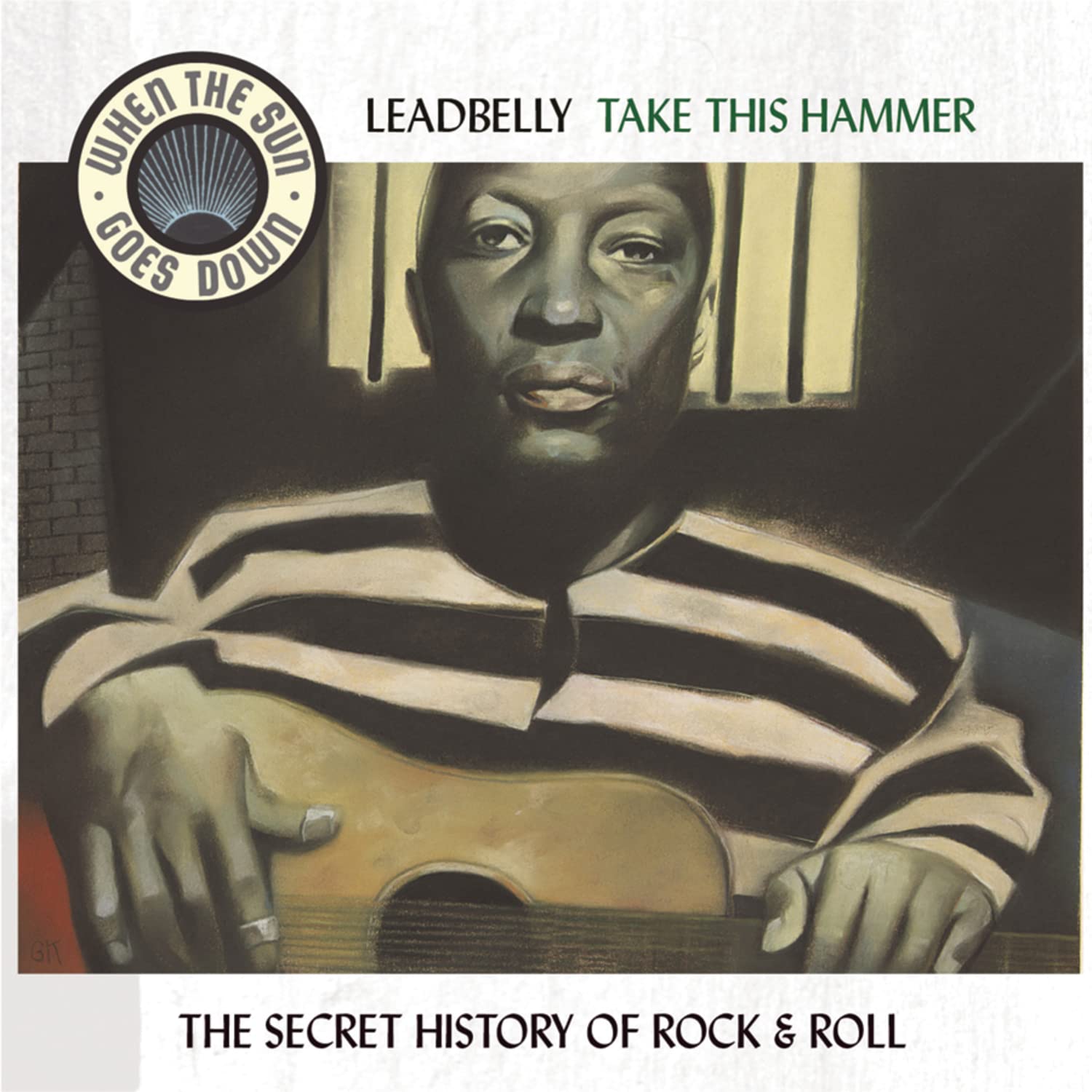 Take This Hammer (The Secret History Of Rock & Roll) Blues