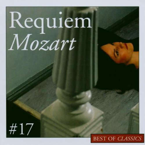 Best of Classics 17: Mozart/Requiem Classical