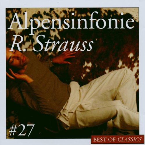 Best of Classics 27: R. Strauss: Alpensinfonie Classical