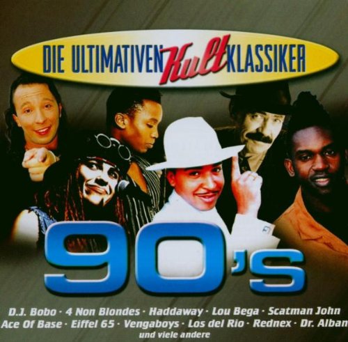 Die Ultimativen Kult Klassiker: 90'S Pop