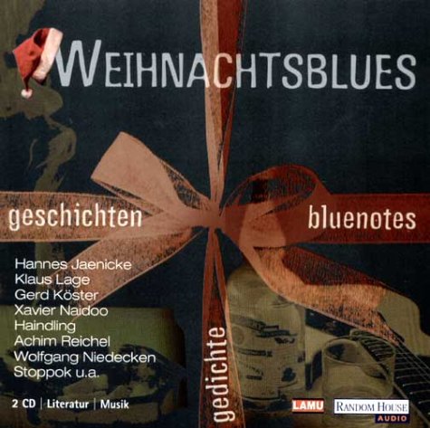 Weihnachts-Blues: Songs & Stories von Rockern & Rollern Books