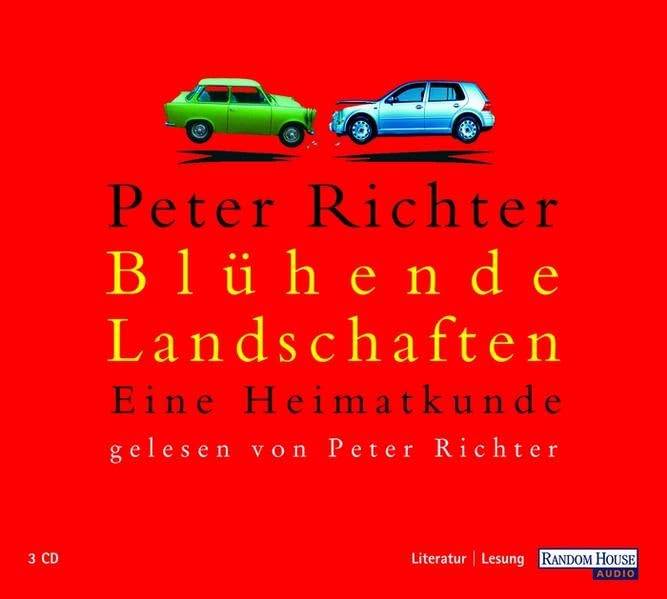 Blühende Landschaften: Eine Heimatkunde. Gekürzte Lesung. Gesprochen v. Autor Politics & History
