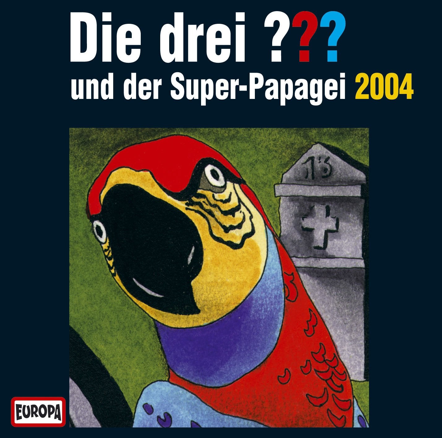 Die Drei ???-Superpapagei 2004 Children & Young People