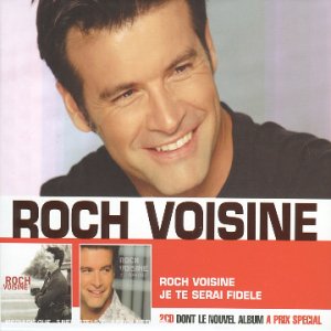 Je Te Serai Fidele/Roch Voisin Pop