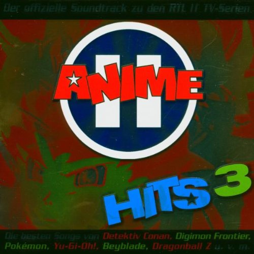 RTL II Anime Hits 3 Children & Young People Audio Books