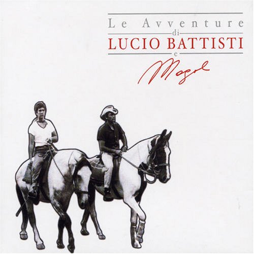 Le Avventure Di Lucio Battisti E Mogol Country & Folk