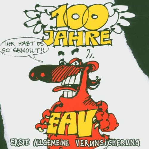 100 Jahre EAV...Ihr habt es so gewollt! Pop