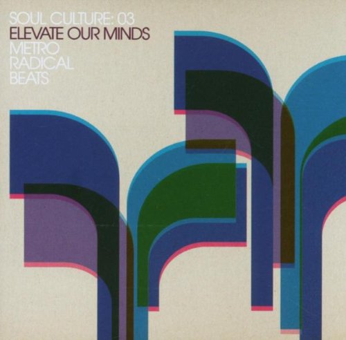 Soul Culture: 03 Elevate Our M Jazz