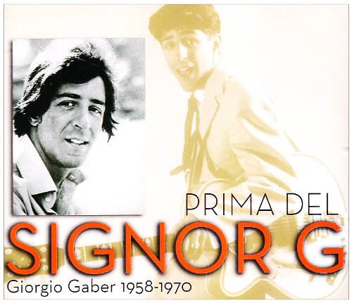 Giorgio Gaber - Prima Del Signor G 1958 1970 Pop