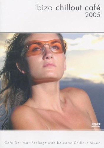 Product Image: Ibiza Chillout Cafe 2005
