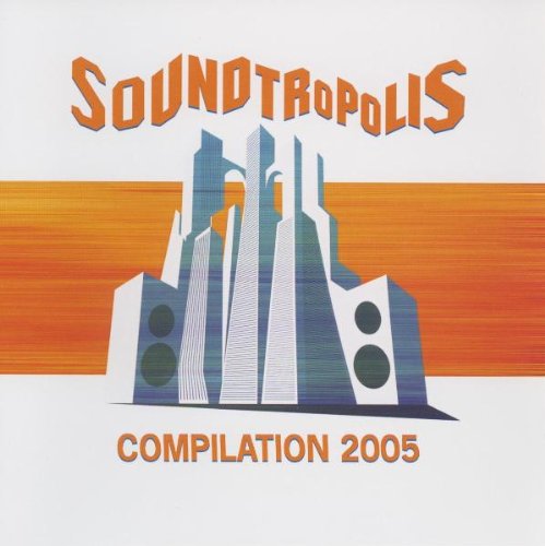 Product Image: Soundtropolis 2005 Compilation