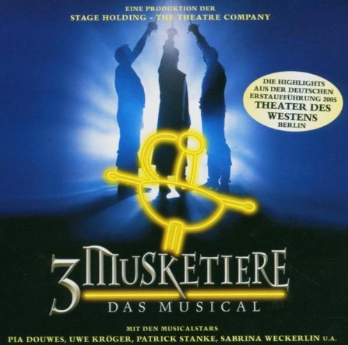 3 Musketiere - Das Musical - Deutsche Originalaufnahme Pop