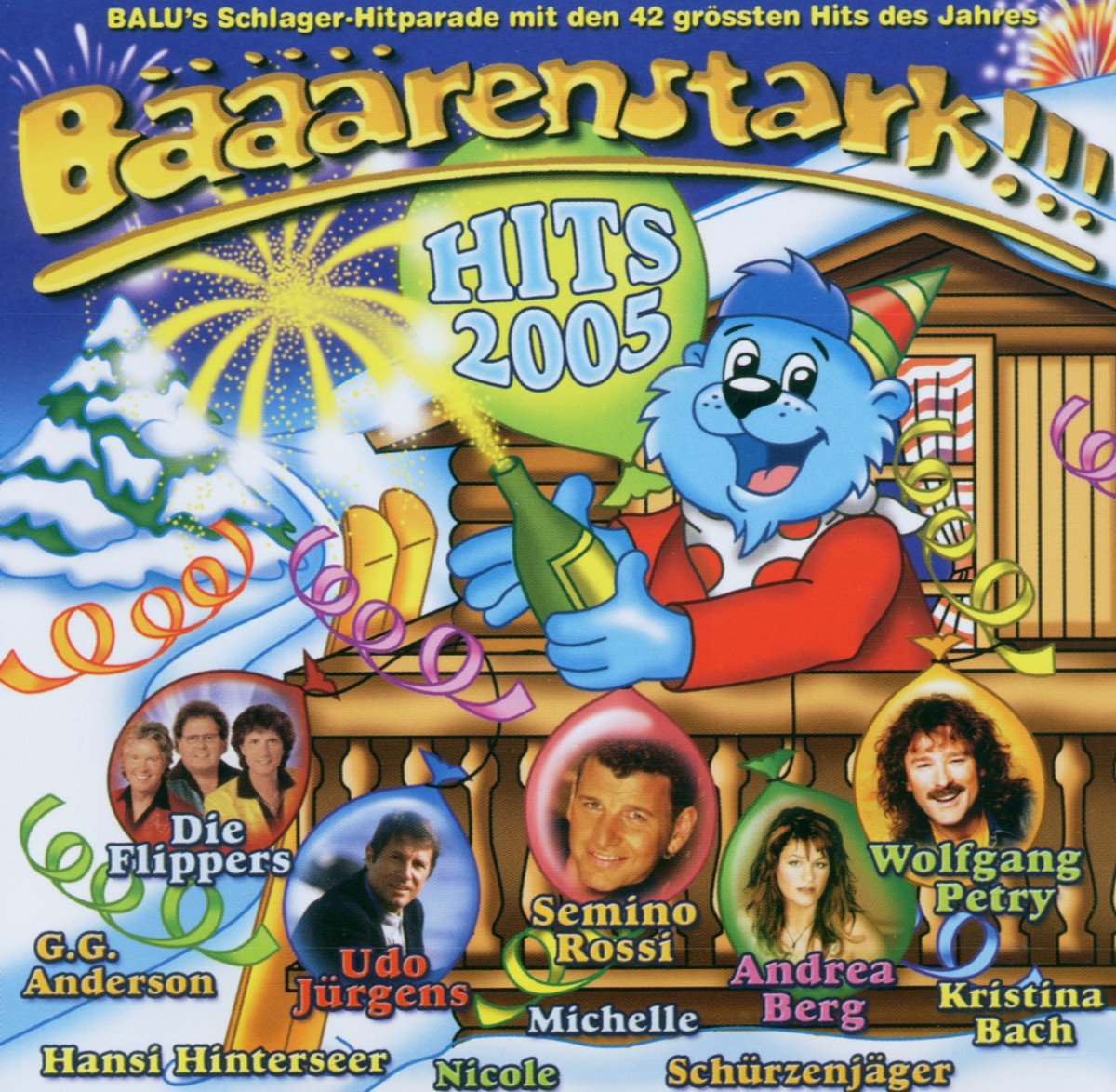 Bääärenstark!!!-Hits 2005 German Schlager & Volksmusik
