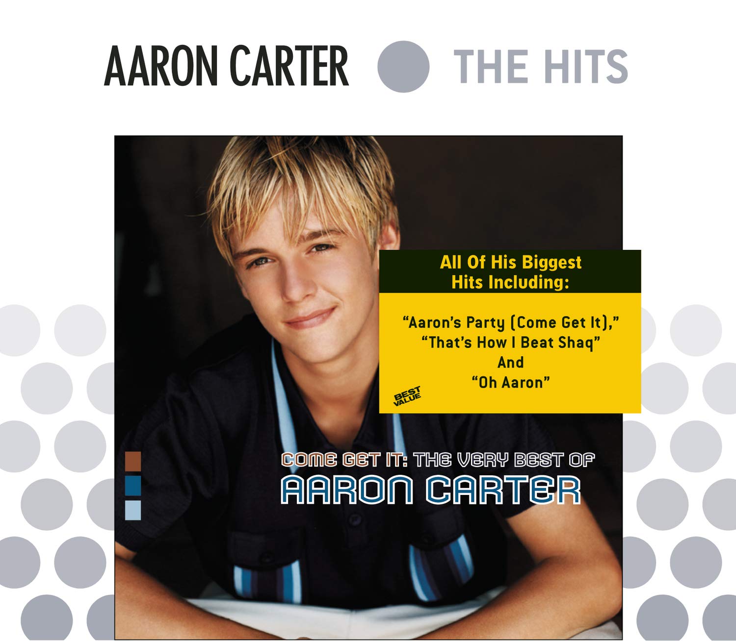 Come Get It: The Very Best of Aaron Carter cd