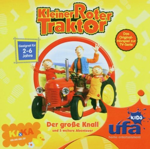 Kleiner Roter Traktor 1,Audio: der Große Knall un Children & Young People